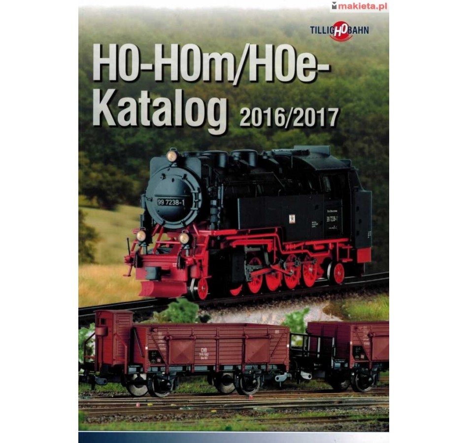 th017, Katalog TILLIG H0 - H0m - H0e, 2016 / 2017