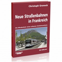 "Neue Straßenbahnen in Frankreich" Christoph Groneck