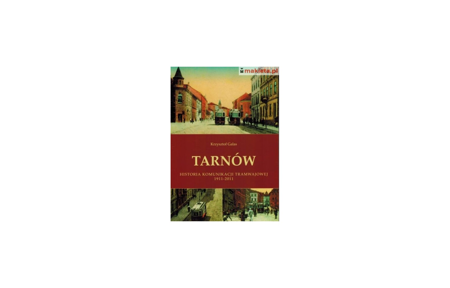 thk  "Tarnów - historia komunikacji..."